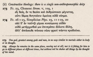 Xenophanes, properly cited both by his fragment number and by his location in Classical texts. From Kirk & Raven, The Presocratic Philosophers (1957), p169