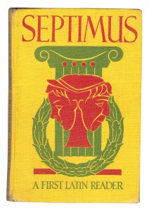 Septimus: A First Latin Reader, by R. L. Chambers and K. D. Robinson.